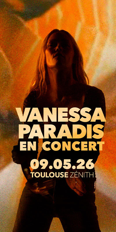 VANESSA PARADIS Toulouse 2026
