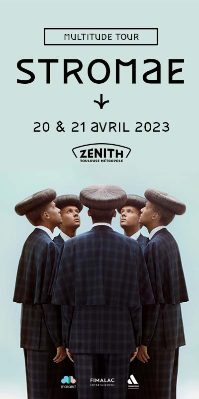 Stromae Multitude Tour / 20 & 21 avril 2023 / Zénith Toulouse