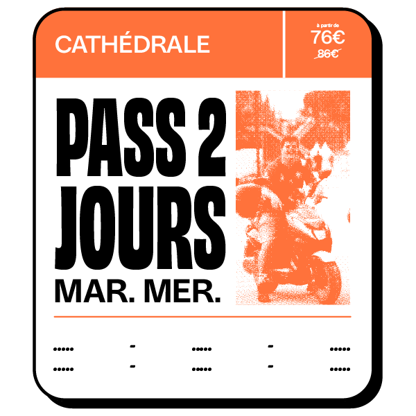 PASS 2 JOURS CATHEDRALE - MARDI/MERCREDI