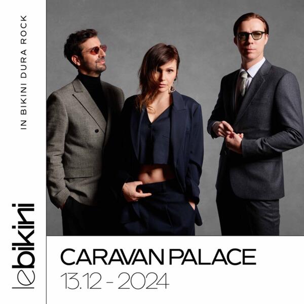 CARAVAN PALACE