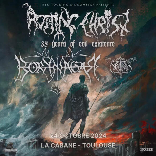 ROTTING CHRIST + BORKNAGAR + SETH