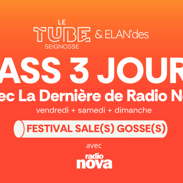 Festival Les Sales Gosses - PASS 3 JOURS avec LA DERNIÈRE (vendredi + samedi + dimanche)