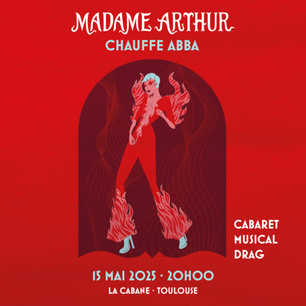 MADAME ARTHUR EN TOURNEE