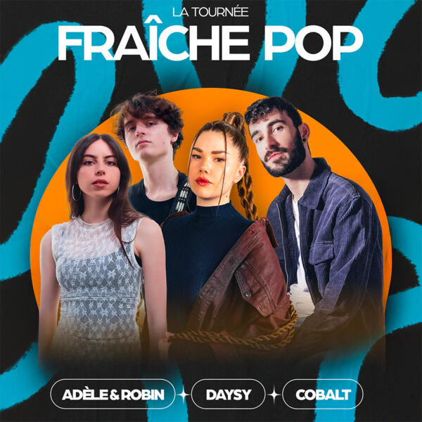 ADÈLE & ROBIN, COBALT, DAYSY