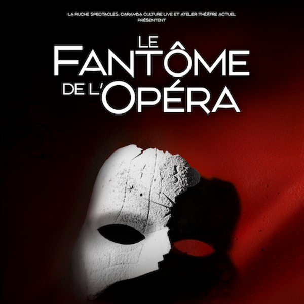 LE FANTÔME DE L’OPÉRA