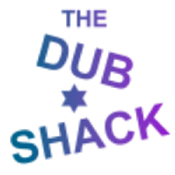 DUB SHACK #4