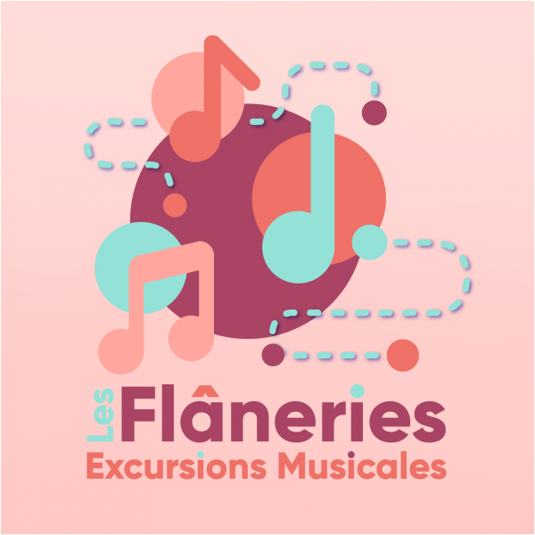 LES FLÂNERIES - Excursions musicales
