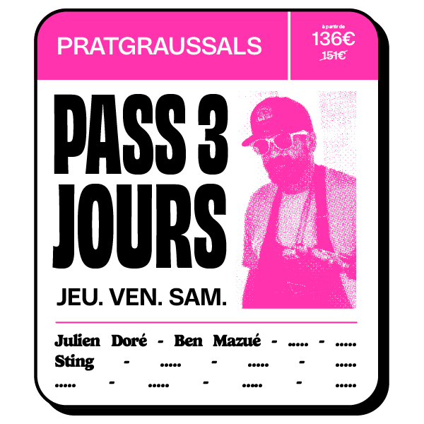 PASS 3 JOURS PRATGRAUSSALS - JEU / VEN / SAM