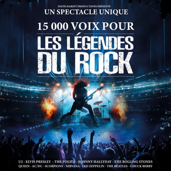 15 000 VOIX POUR LES LEGENDES DU ROCK