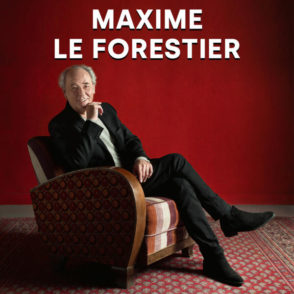 MAXIME LE FORESTIER