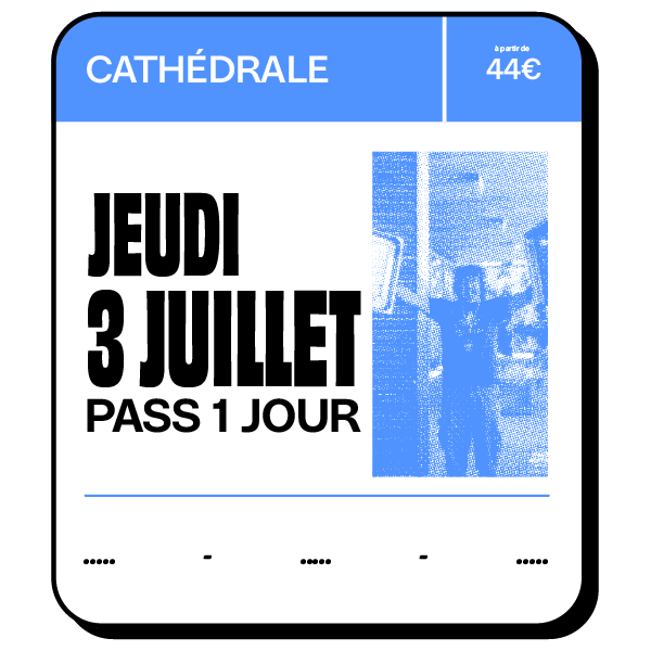 PASS 1 JOUR CATHEDRALE - JEUDI