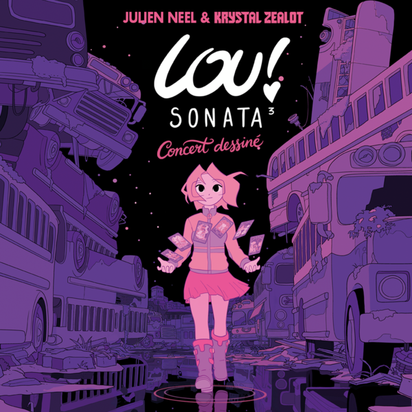 LOU ! SONATA 3 - CONCERT DESSINÉ